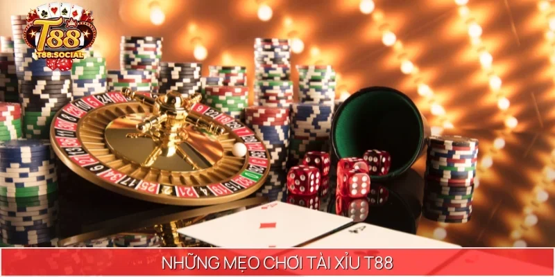 những mẹo chơi tài xỉu T88